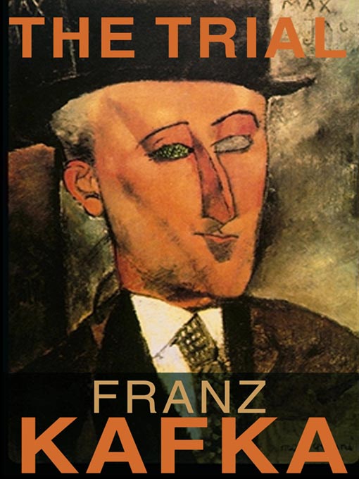 Title details for The Trial by Franz Kafka - Available